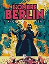 L'Ombre à Berlin by Nicolas Texier