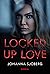 Locked Up Love