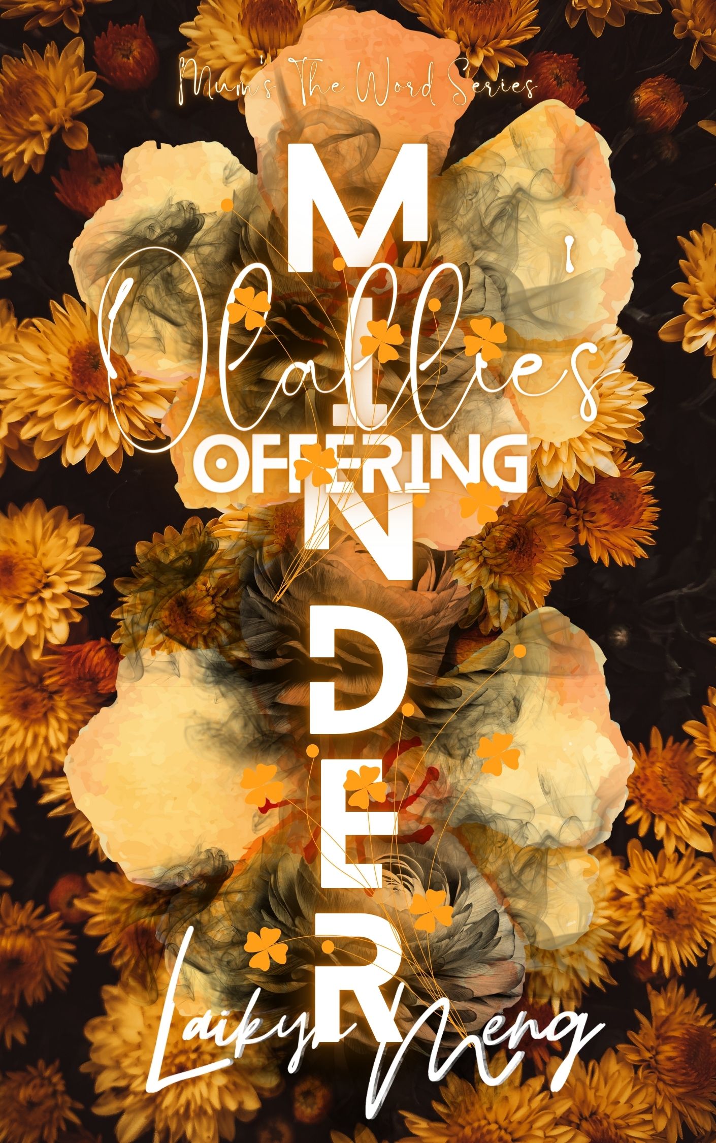 Minder: Olallie's Offering (Mum's The Word #1)