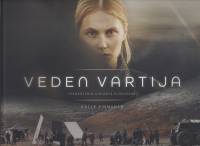 Veden Vartija : Teemestarin Kirjasta Elokuvaksi