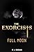 The Exorcists: Full Moon