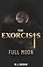 The Exorcists: Full Moon
