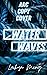 In the Water We Make Waves