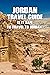 Jordan Travel Guide: Is It ...