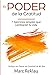 El Poder de la Gratitud: 7 Ejercicios Simples que van a cambiar tu vida a mejor - incluye un diario de gratitud de 90 días (Hábitos Que Cambiarán Tu Vida) (Spanish Edition)