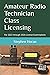 Amateur Radio Technician Class Licensing by Stephen Horan