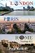 London, Paris, Rome: Visiti...