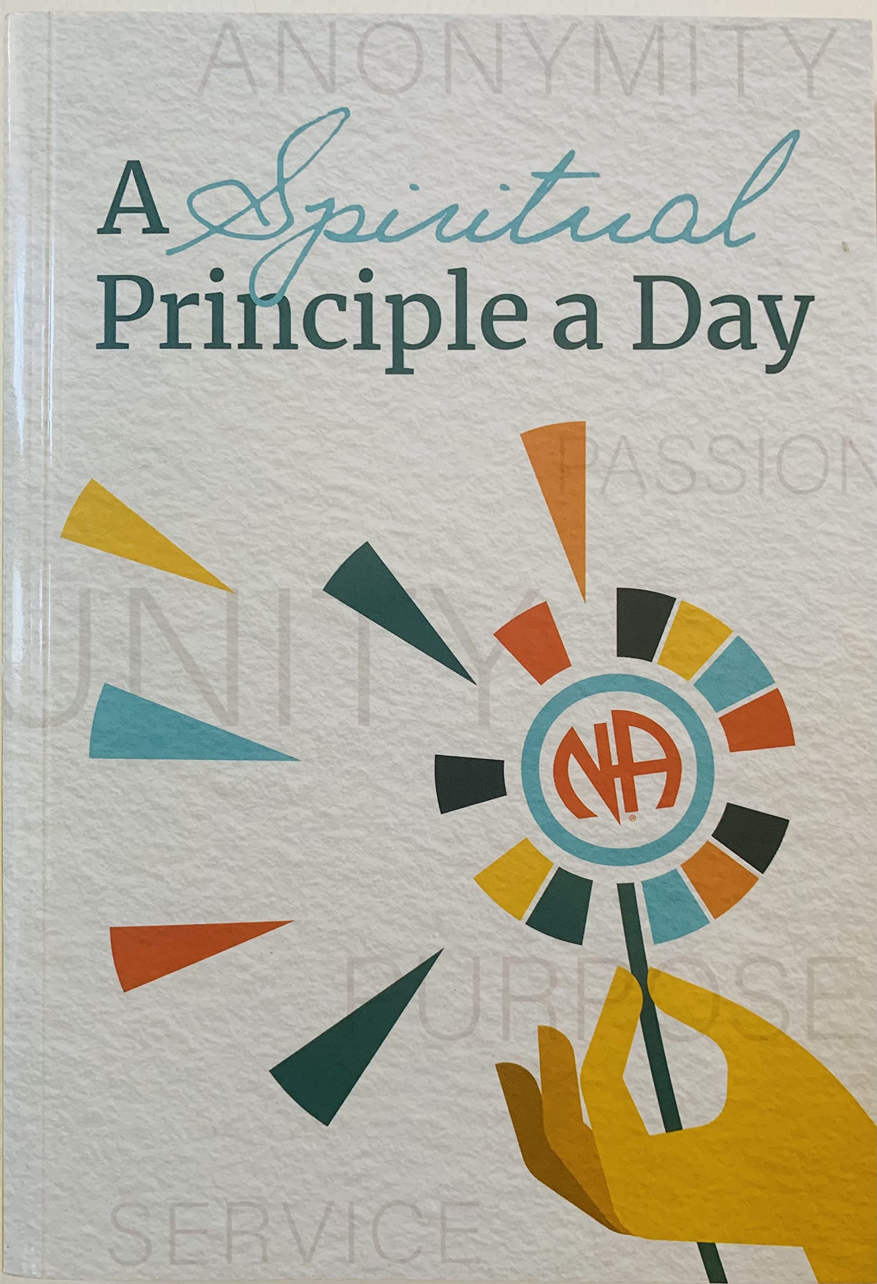 A Spiritual Principle a Day Narcotics Anonymous (Paperback)