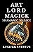 Art Lord Magick (Native Ame...
