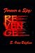 Forever a Spy by E. Oran Brigham