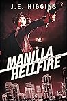 Manilla Hellfire: Book 5 of the Sauwa Catcher Series