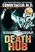 Death Hub: A Jack Bass, MD,...