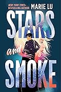 Stars and Smoke (Stars and Smoke, #1)
