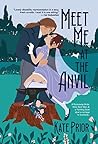Book cover for Meet Me at the Anvil