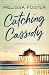 Catching Cassidy (Harborside Nights)