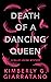 Death of A Dancing Queen by Kimberly G. Giarratano