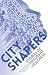 City Shapers by Graciela Carrillo