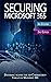Securing Microsoft 365: 2nd...