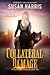 Collateral Damage (The Ever Chace Chronicles, #2)