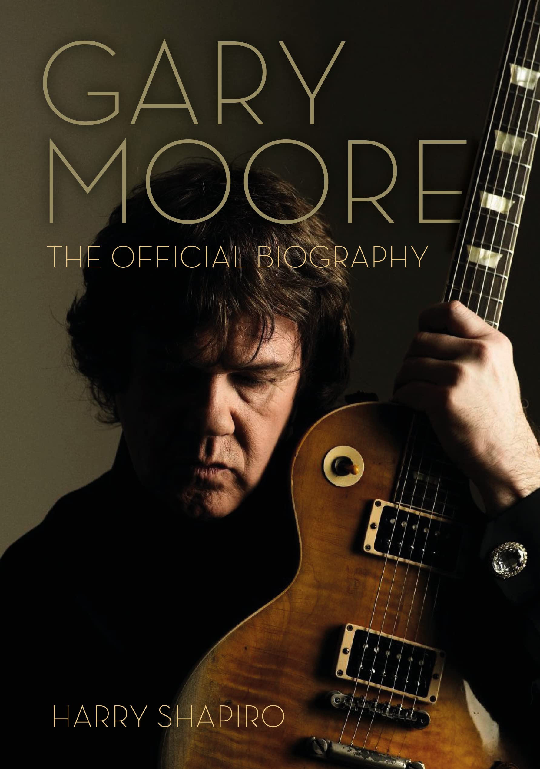 Gary Moore: The Official Biography (Kindle Edition)