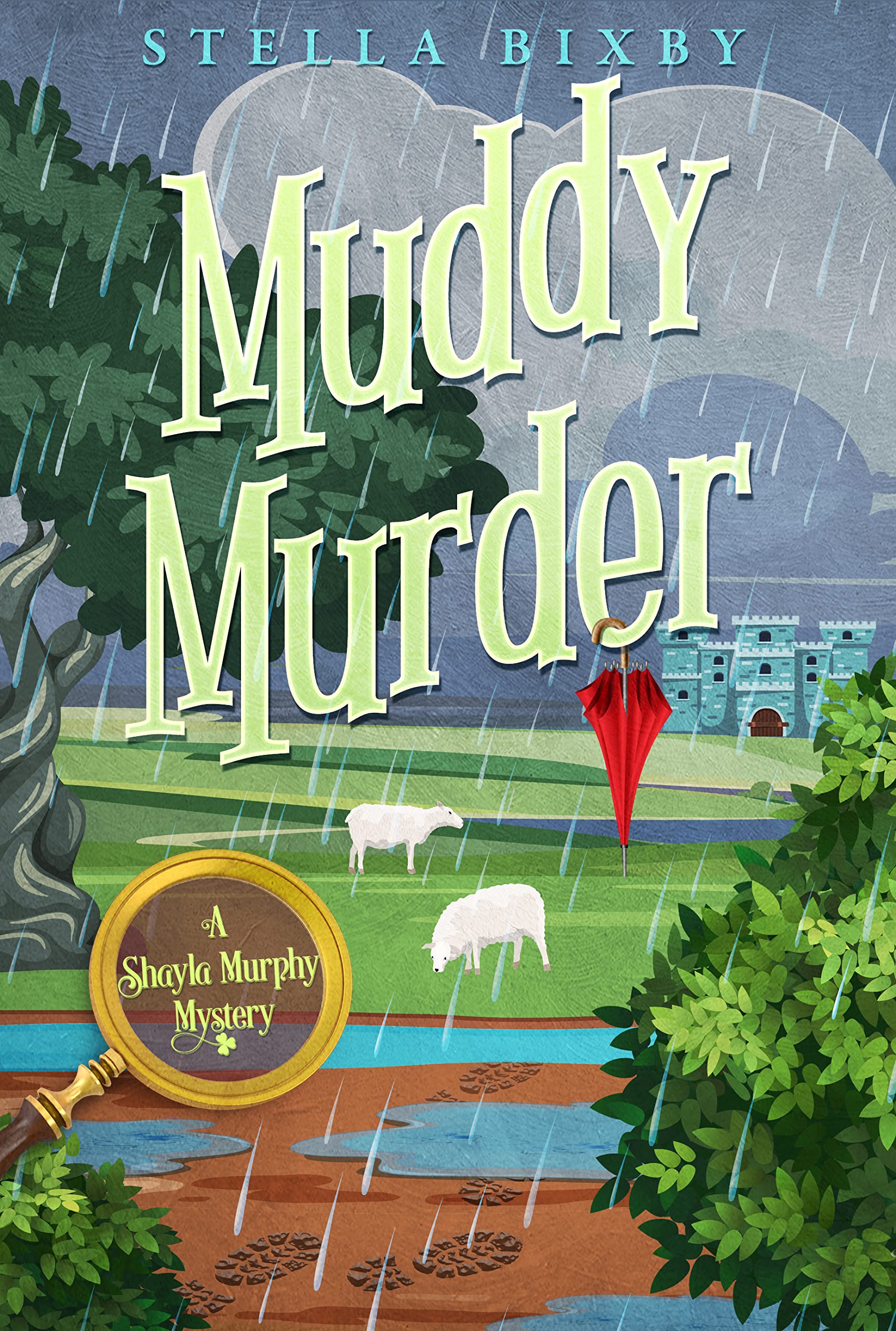 Muddy Murder: A Shayla Murphy Mystery (Shayla Murphy Mysteries Book 4)