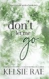 Don't Let Me Go