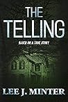 The Telling: Based On A True Story