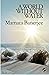 A World Without Water (BEE ...