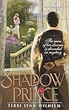 Shadow Prince by Terri Lynn Wilhelm