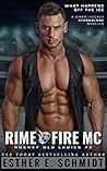 Rime Fire MC by Esther E. Schmidt
