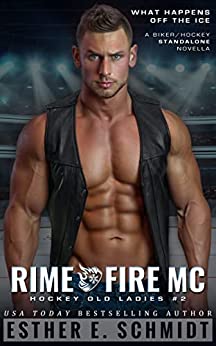 Rime Fire MC: Hockey Old Ladies #2 (Kindle Edition)