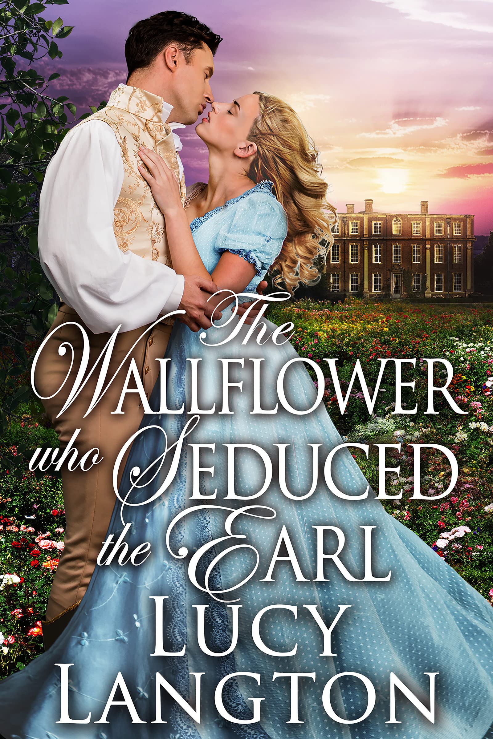 The Wallflower who Seduced the Earl (Kindle Edition)