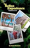 The Belize Experience