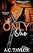 The Only One by A.C. Taylor