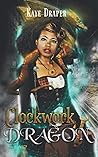 Clockwork Dragon:...