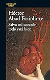 Book cover for Salvo mi corazón, todo esta bien (Spanish Edition)