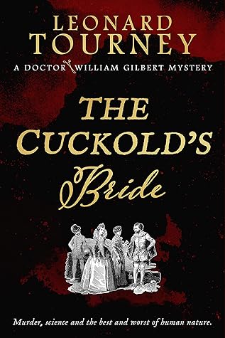 The Cuckold's Bride (Dr William Gilbert #1)
