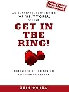 GET IN THE RING: AN ENTREPRENEUR´S GUIDE FOR THE F*****G REAL WORLD