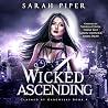Wicked Ascending
