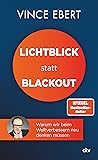 Lichtblick statt ...