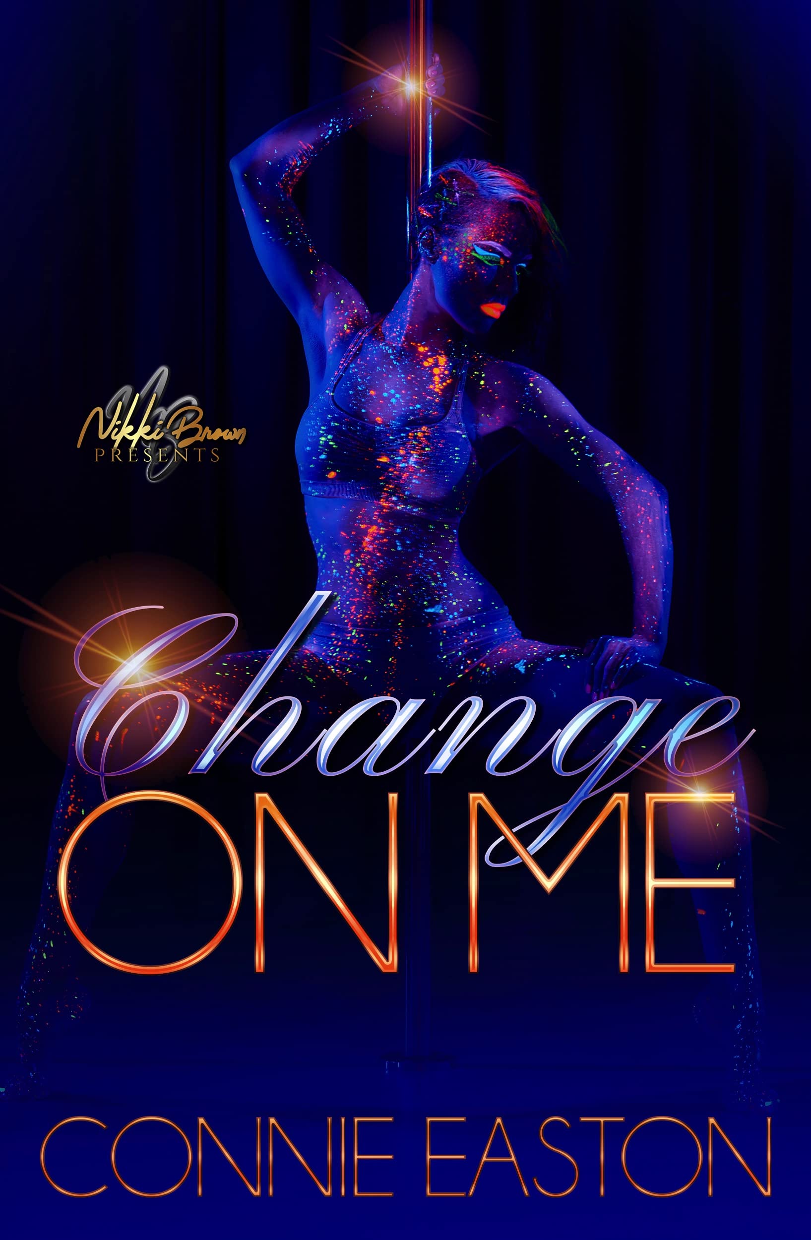 Change on Me (Kindle Edition)
