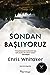 Sondan Başlıyoruz