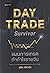 Day Trade Survivor แผนการเทรดทำกำไรรายวัน