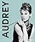 Audrey. Życie, pasja, styl