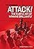 Attack! : The subtle art of winning brilliantly
