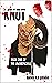 KNOT: Book One of the Under...