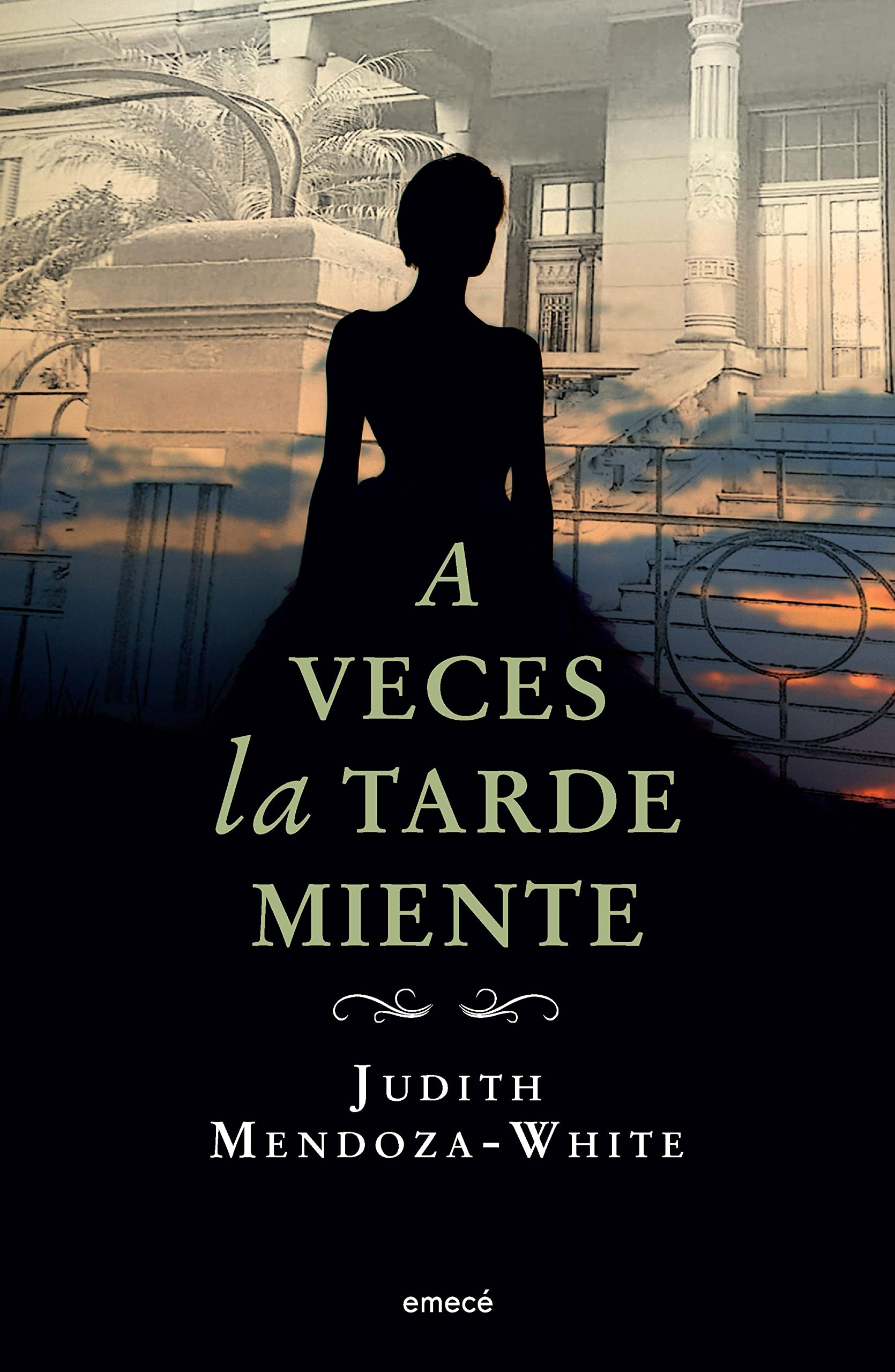A veces la tarde miente (Spanish Edition)