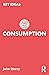 Consumption (Key Ideas)