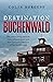 Destination Buchenwald: The astonishing survival story of Australian and New Zealand airmen in a Nazi death camp