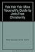Yak Yak Yal: Mike Yaconelli's Guide to Herk-Free Christianity